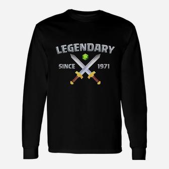 Legendary Since 1971 50Th Birthday Unisex Long Sleeve | Crazezy AU