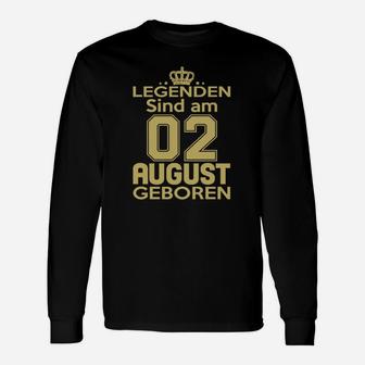 Legenden Sind Am 02 August Geboren Langarmshirts - Seseable