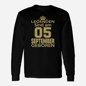 Legenden Sind Am 05 September Geboren Langarmshirts - Seseable