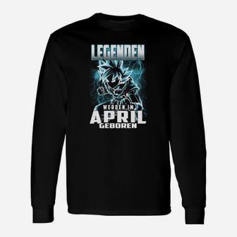 Legenden Werden im April Geboren Langarmshirts für Geburtstagsfeier - Seseable