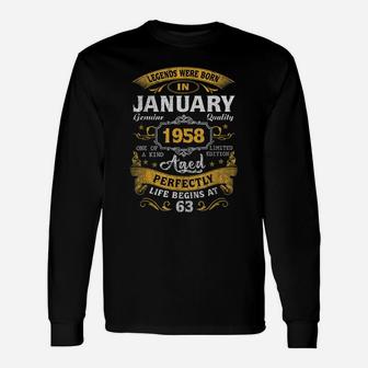 Legends Born In January 1958 63Rd Birthday Gift 63 Yrs Old Unisex Long Sleeve | Crazezy