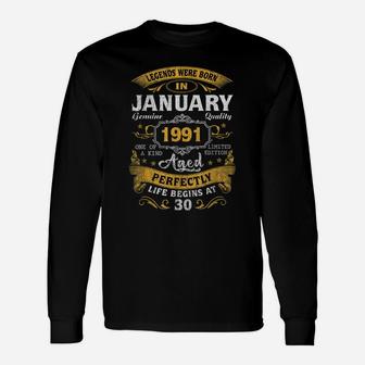Legends Born In January 1991 30Th Birthday Gift 30 Yrs Old Unisex Long Sleeve | Crazezy AU