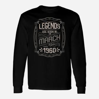 Legends Are Born In March 1960 Long Sleeve T-Shirt - Thegiftio UK