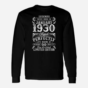 Legends Were Born In January 1930 90Th Birthday Gift Unisex Long Sleeve | Crazezy