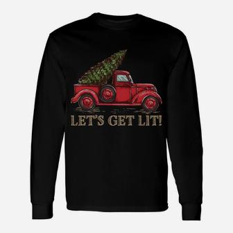 Let's Get Lit Christmas Design - Old Truck With A Xmas Tree Sweatshirt Unisex Long Sleeve | Crazezy CA
