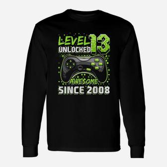 Level 13 Unlocked Awesome 2008 Video Game 13Th Birthday Unisex Long Sleeve | Crazezy