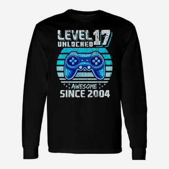 Level 17 Unlocked Awesome 2004 Video Game 17Th Birthday Unisex Long Sleeve | Crazezy AU