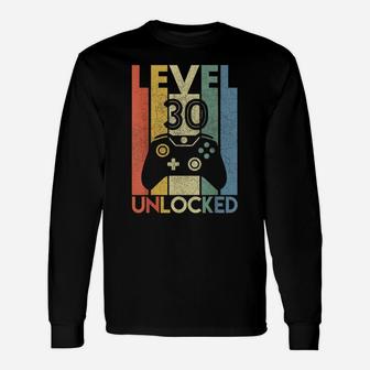 Level 30 Unlocked Shirt Funny Video Gamer 30Th Birthday Gift Unisex Long Sleeve | Crazezy UK