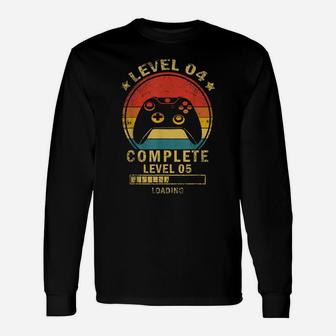 Level 4 Complete Level 5 Loading Gamers 4Th Birthday Gift Unisex Long Sleeve | Crazezy AU