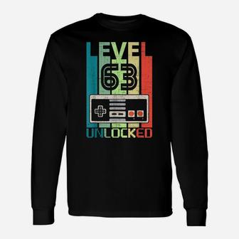 Level 63 Unlocked Shirt Video Gamer 63Th Birthday Gift Unisex Long Sleeve | Crazezy CA