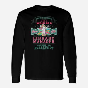 Library Manager Long Sleeve T-Shirt - Thegiftio UK