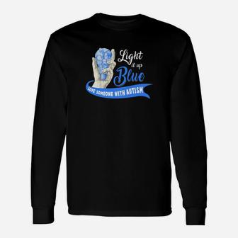 Light It Up Love Someone With Autism Long Sleeve T-Shirt - Monsterry AU