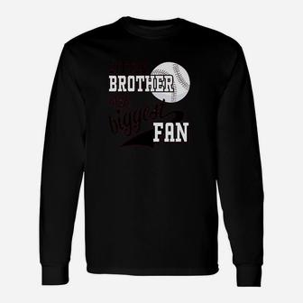 Little Brother And Biggest Baseball Family Fan Unisex Long Sleeve | Crazezy AU