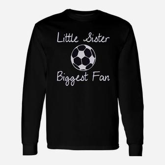 Little Sister Biggest Fan Unisex Long Sleeve | Crazezy CA
