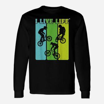 I Live Life Vintage Bmx Riders Bike Bicycle Stunt Racing Long Sleeve T-Shirt - Monsterry CA