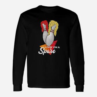 Living On A Spare Bowling Unisex Long Sleeve | Crazezy