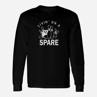 Living On A Spare Long Sleeve T-Shirt - Monsterry
