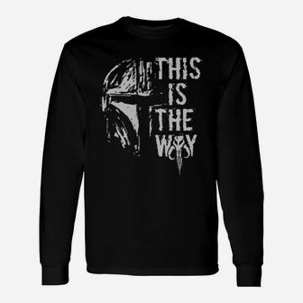 This Is The Way Long Sleeve T-Shirt - Monsterry AU