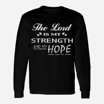 The Lord Is My Strength Cute Christian Long Sleeve T-Shirt - Monsterry CA