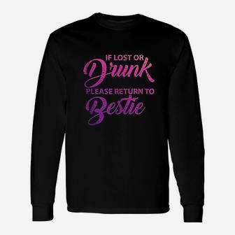 If Lost Or Drunk Please Return To My Bestie Couple Long Sleeve T-Shirt - Thegiftio UK