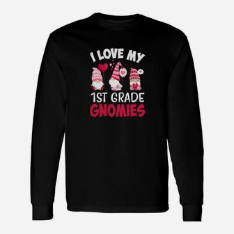 I Love My 1St Grade Gnomies Cute Valentines Day Teacher Long Sleeve T-Shirt - Monsterry DE