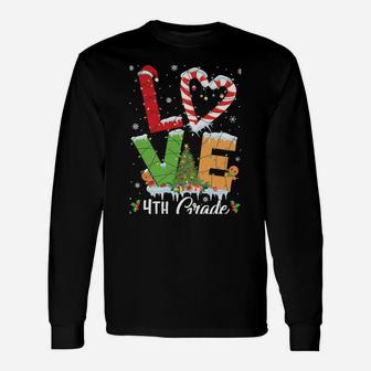Love 4Th Grade Christmas Teacher Students Funny Xmas Gift Sweatshirt Unisex Long Sleeve | Crazezy DE