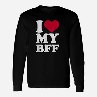 I Love My Bff Long Sleeve T-Shirt - Thegiftio UK