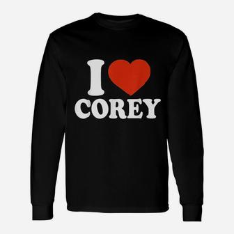 I Love Corey I Heart Corey Red Heart Valentine Valentines Day Long Sleeve T-Shirt - Seseable