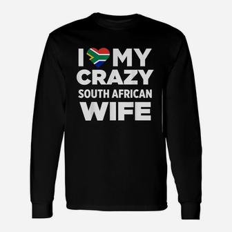 I Love My Crazy South African Wife South Africa Long Sleeve T-Shirt - Thegiftio