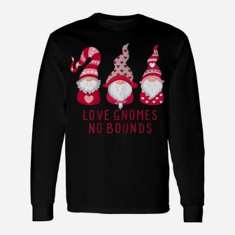 Love Gnomes No Bounds Cute Gnome Valentine's Day Gift Women Unisex Long Sleeve | Crazezy AU
