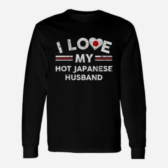 I Love My Hot Japanese Husband Long Sleeve T-Shirt - Thegiftio UK