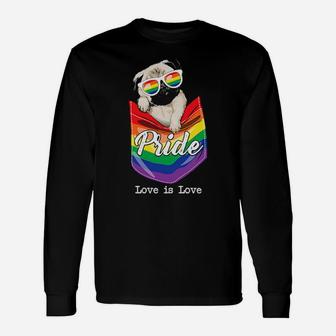 Love Is Love Lgbt Gay Pride Month Lgbt Pug Dog Lover Long Sleeve T-Shirt - Monsterry DE