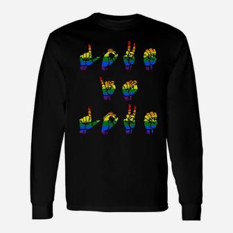 Love Is Love Lgbt Sign Language Long Sleeve T-Shirt - Monsterry UK