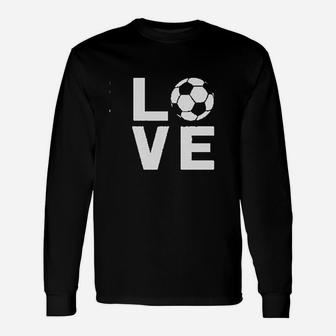 I Love Soccer For Soccer Players Long Sleeve T-Shirt - Thegiftio