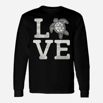 Love Turtles Shirt - Funny Animal Lover Cute Turtle Tshirt Unisex Long Sleeve | Crazezy