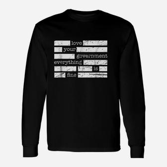 Love Your Everything Is Fine Unisex Long Sleeve | Crazezy AU