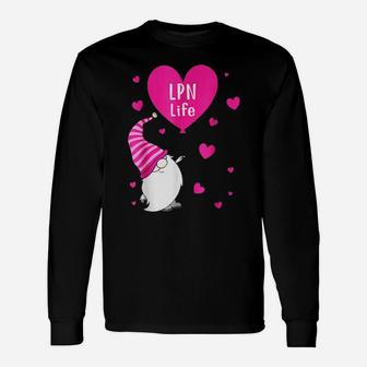 Lpn Life Valentine Gnome Nurse Valentines Day Long Sleeve T-Shirt - Monsterry