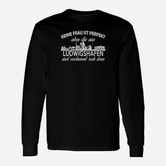 Ludwigshafen Spruch Schwarzes Langarmshirts für Frauen, Lustiges Design - Seseable