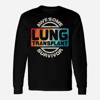 Lung Transplant T Shirt Organ Recipient Survivor Gift Unisex Long Sleeve | Crazezy UK