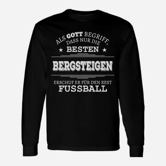 Lustiges Bergsteiger Langarmshirts - Kletterfan mit Fußball-Spruch - Seseable