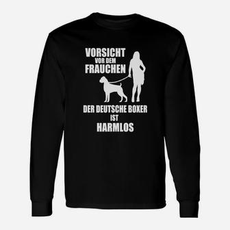 Lustiges Damen Langarmshirts Vorsicht vor dem Frauchen – Deutscher Boxer für Hundebesitzer - Seseable