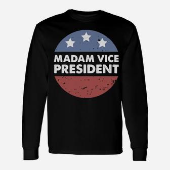 Madam Vice President Long Sleeve T-Shirt - Monsterry DE