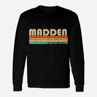 Madden Name Personalized Funny Retro Vintage Birthday Unisex Long Sleeve | Crazezy UK