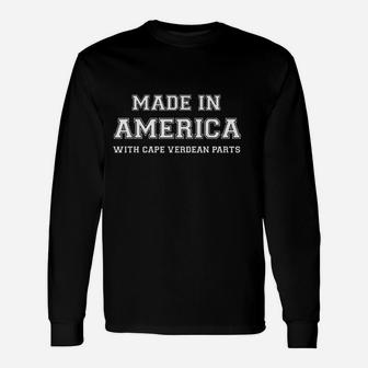 Made In America With Cape Verdean Parts Long Sleeve T-Shirt - Thegiftio