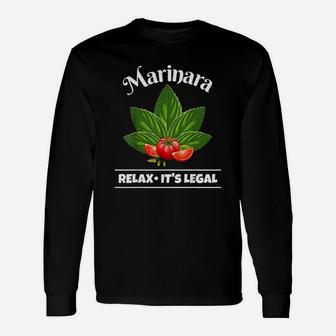 Marinara Relax It Is Legal Basil And Tomatoes Unisex Long Sleeve | Crazezy AU