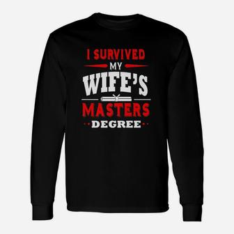 Masters Degree Funny Husband I Survived My Msw Gift Unisex Long Sleeve | Crazezy AU