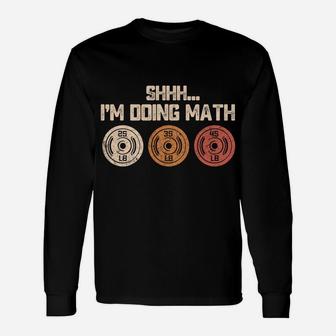 Math Lover Gym Disk Weight Plate Funny Quote Weightlifting Unisex Long Sleeve | Crazezy CA
