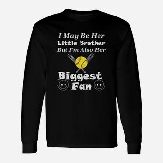 I May Be Her Little Brother Biggest Fan Softball Long Sleeve T-Shirt - Thegiftio UK