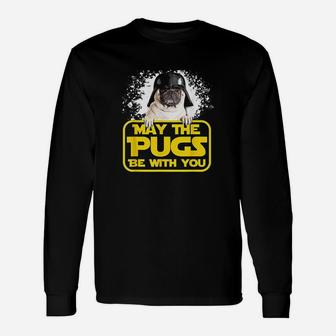 May The Pugs Be With You Unisex Long Sleeve | Crazezy