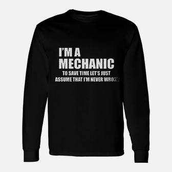 Mechanic To Save Time Lets Just Assume That Unisex Long Sleeve | Crazezy CA